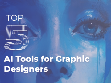 Top 5 AI Tools For Designers